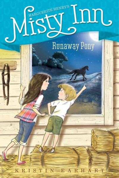Runaway pony / by Kristin Earhart ; illustrated by Serena Geddes.