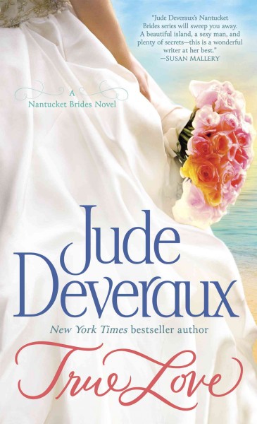 True love / Jude Deveraux.