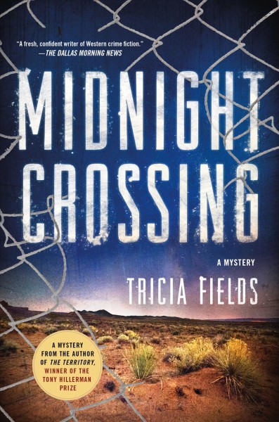 Midnight crossing : a mystery / Tricia Fields.
