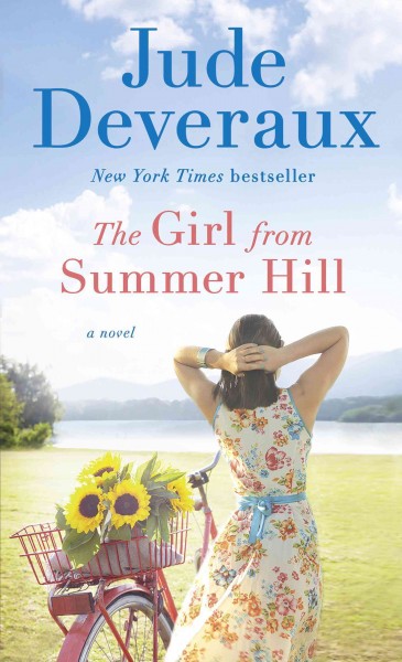 The girl from Summer Hill : a Summer Hill novel / Jude Deveraux.
