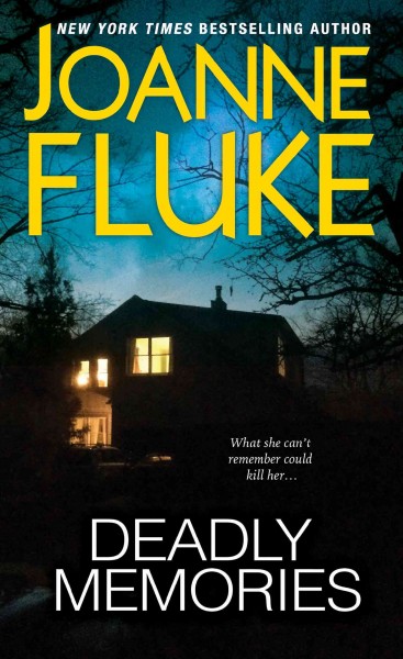 Deadly memories / Joanne Fluke.