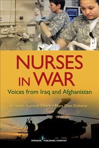 Nurses in War : voices from Iraq and Afghanistan.