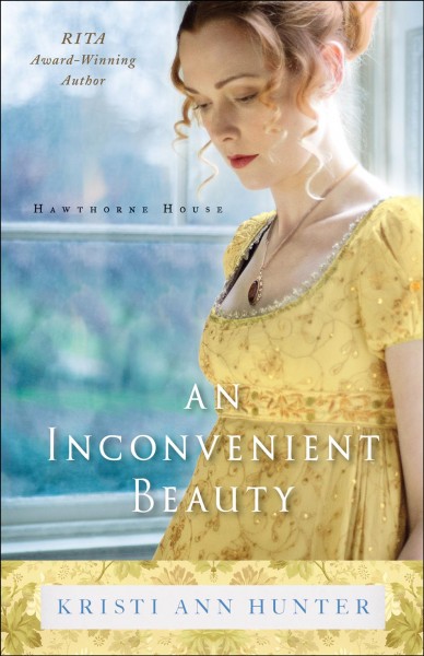 An inconvenient beauty / Kristi Ann Hunter.