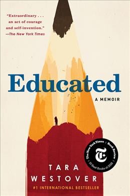 Educated [electronic resource] : A memoir. Tara Westover.