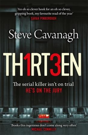 Thirteen / Steve Cavanagh.