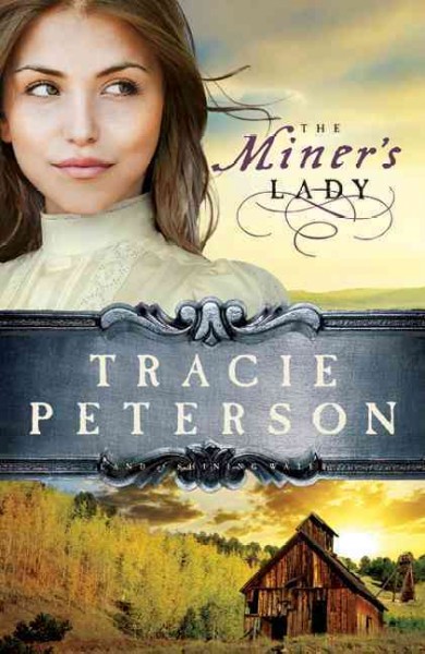 Miner's lady, The  Hardcover Book{HCB}