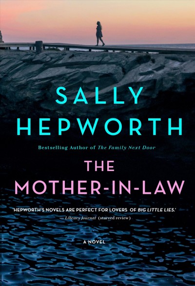 The mother-in-law / Sally Hepworth.