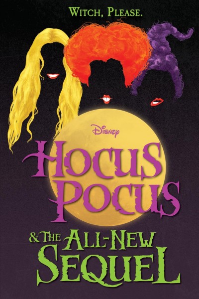 Hocus pocus & the all-new sequel / written by A. W. Jantha ; illustrations by Matt Griffin.
