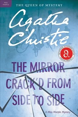 The Mirror Crack'd From Side to Side :A Miss Marple Mystery Agatha Christie