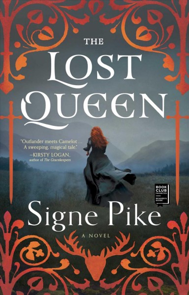 The lost queen / Signe Pike.
