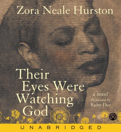Their eyes were watching God [sound recording] / Zora Neale Hurston.