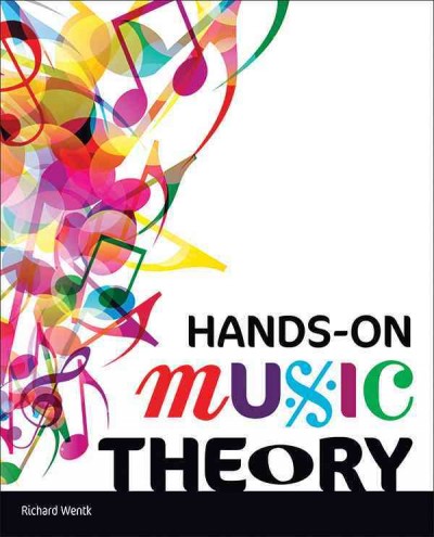 Hands-on music theory / Richard Wentk.