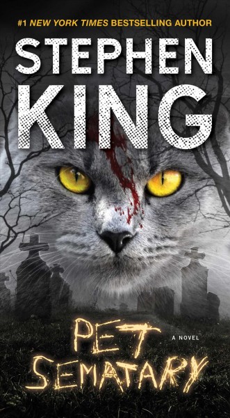 Pet sematary : a novel / Stephen King.