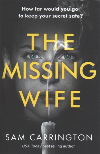 The missing wife / Sam Carrington.