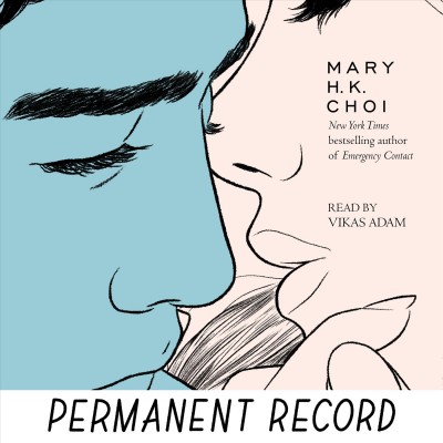 Permanent record [electronic resource] / Mary H.K. Choi.