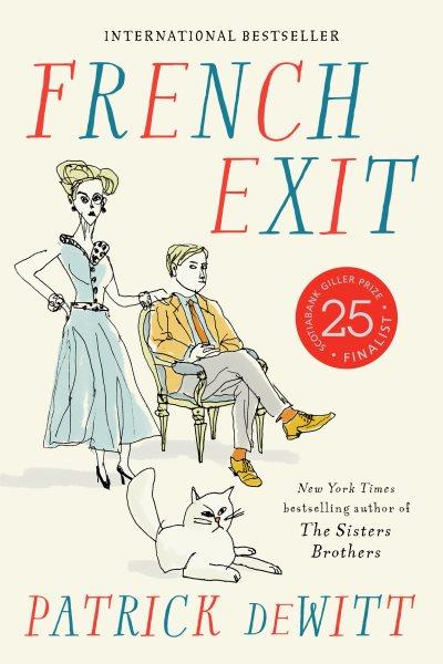 French exit / Patrick deWitt.