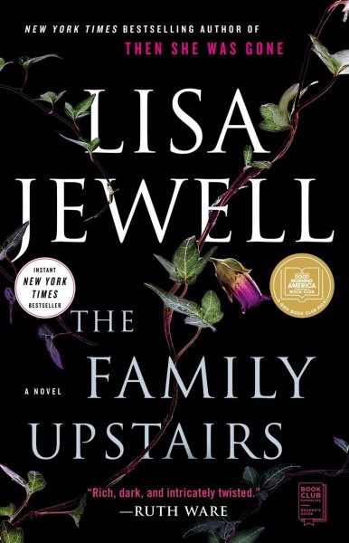 The family upstairs : a Novel / Lisa Jewell.