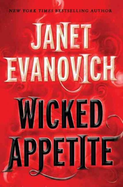 Wicked Appetite : v. 1 : Lizzy and Diesel / Janet Evanovich.