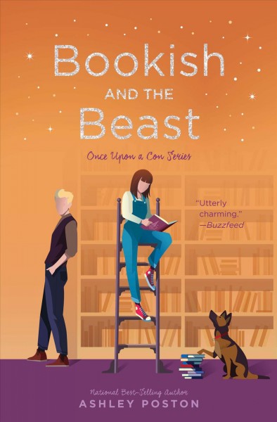 Bookish and the beast : a novel / by Ashley Poston.