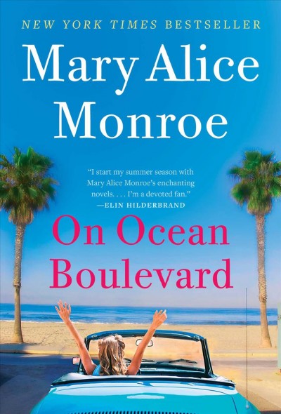 On Ocean Boulevard / by Mary Alice Monroe.