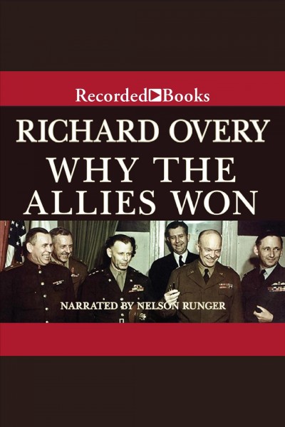 Why the allies won [electronic resource]. Overy Richard.