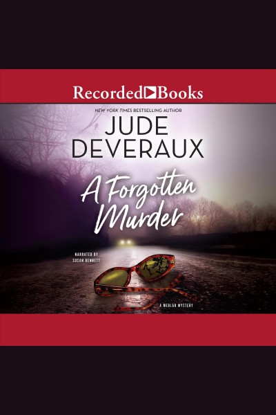 A forgotten murder [electronic resource] : Medlar mystery series, book 3. Jude Deveraux.