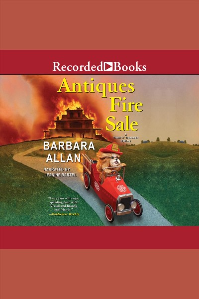 Antiques fire sale [electronic resource] : Trash 'n' treasures mystery series, book 14. Allan Barbara.