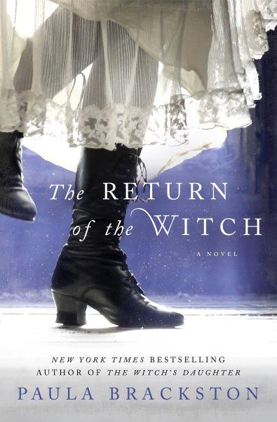 The return of the witch / Paula Brackston.