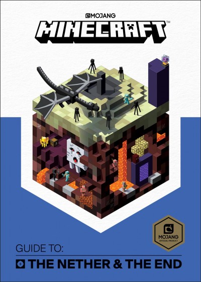 Minecraft : guide to the Nether & the End / written by Stephanie Milton ; additional material by Owen Jones and Marsh Davies ; illustrations by Ryan Marsh and James Bale.