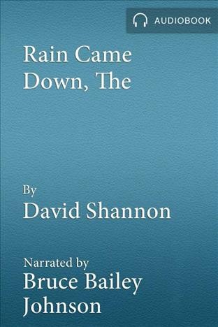 The rain came down [electronic resource].