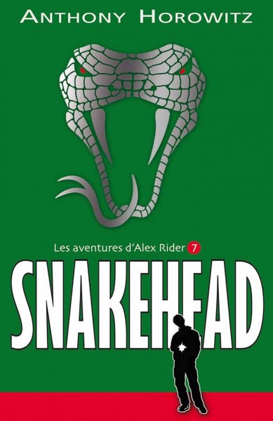 Snakehead / Anthony Horowitz ; traduit de l'anglais par Annick Le Goyat.