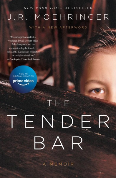 The tender bar : a memoir / by J.R. Moehringer.