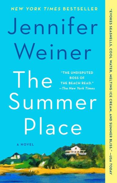 The Summer Place [electronic resource] : A Novel.