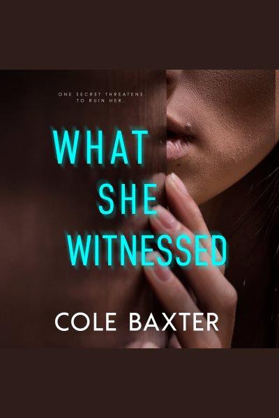 What she forgot [electronic resource] / Cole Baxter.