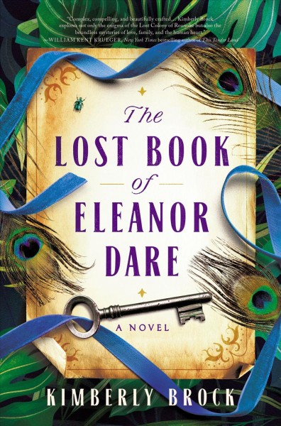 The lost book of Eleanor Dare / Kimberly Brock.
