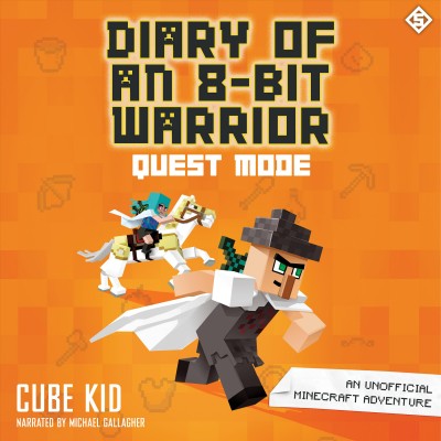 Diary of an 8-bit warrior. Quest mode / Cube Kid.