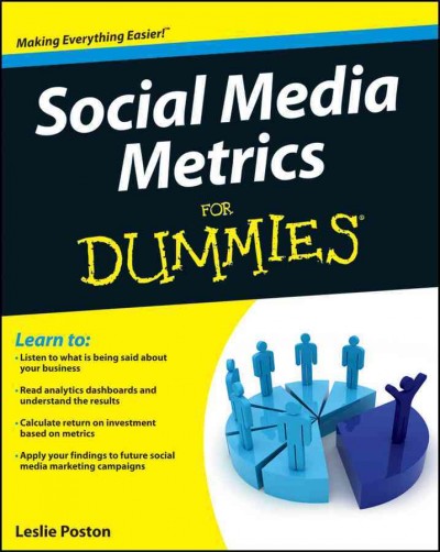 Social Media Metrics For Dummies / by Leslie Poston.