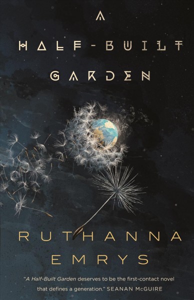 A half-built garden / Ruthanna Emrys.