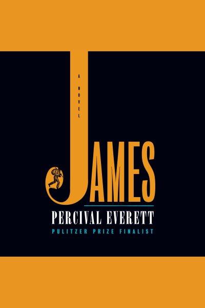 James [electronic resource] / Percival Everett.