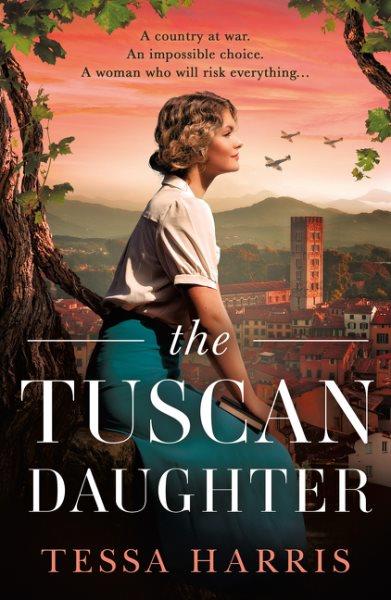 The Tuscan Daughter.