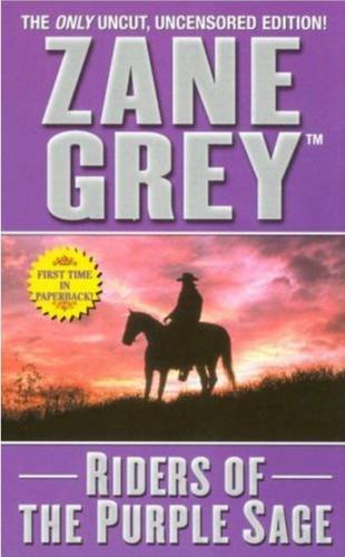Riders of the purple sage / Zane Grey.
