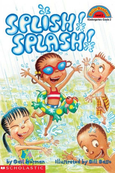 Splish! Splash! [book] / by Gail Herman ; illustrated by Bill Basso.