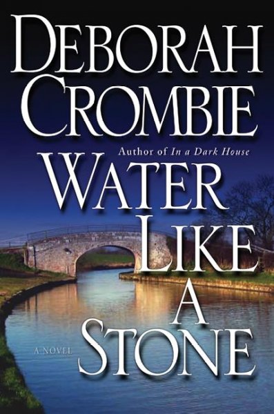 Water like a stone / Deborah Crombie.