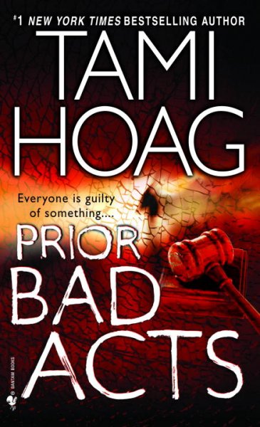 Prior bad acts [text] / Tami Hoag.