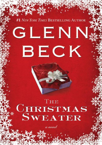 The Christmas sweater / Glenn Beck.