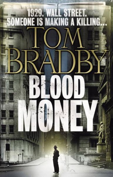 Blood money / by Tom Bradby.