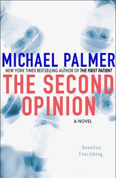 The second opinion / Michael Palmer.