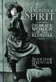 Go to record Frontier spirit : the brave women of the Klondike