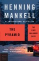 Go to record The pyramid : The first Wallander cases.
