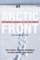Go to record Arctic front : defending Canada in the far north